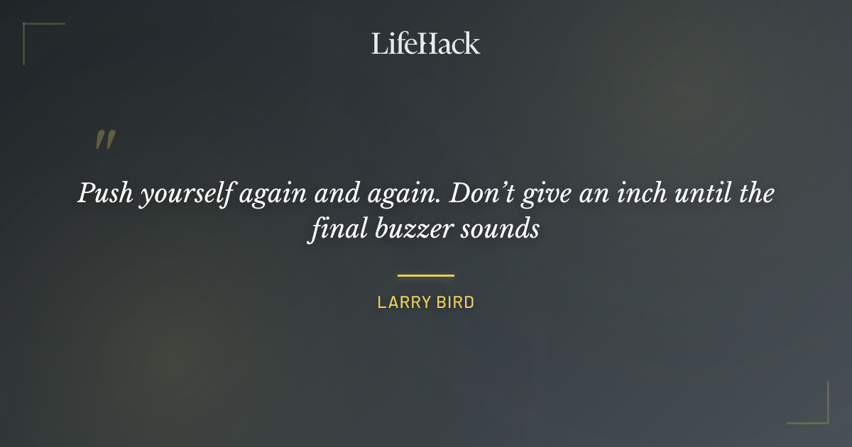 Quote by Larry Bird