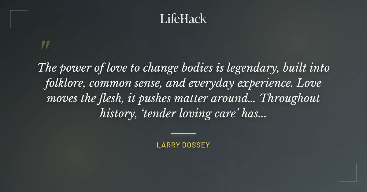 Quote by Larry Dossey