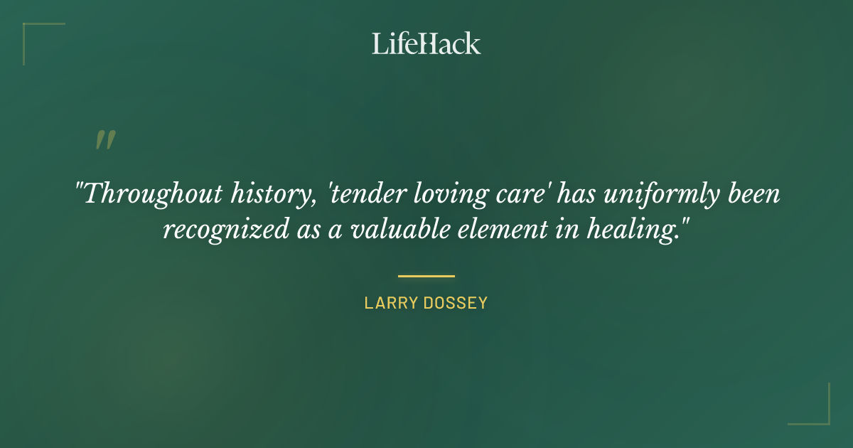 Quote by Larry Dossey