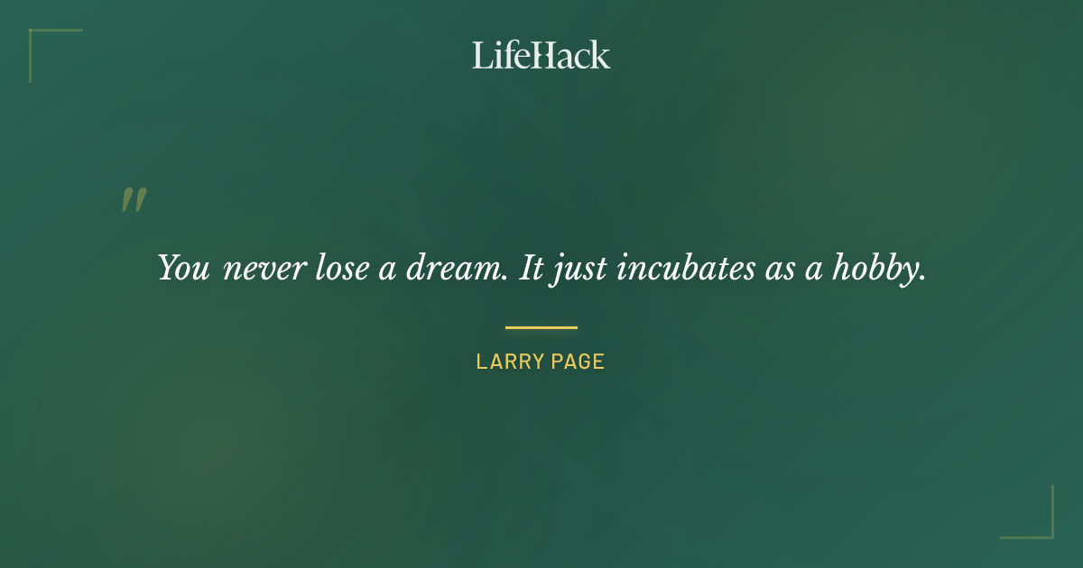 Quote by Larry Page