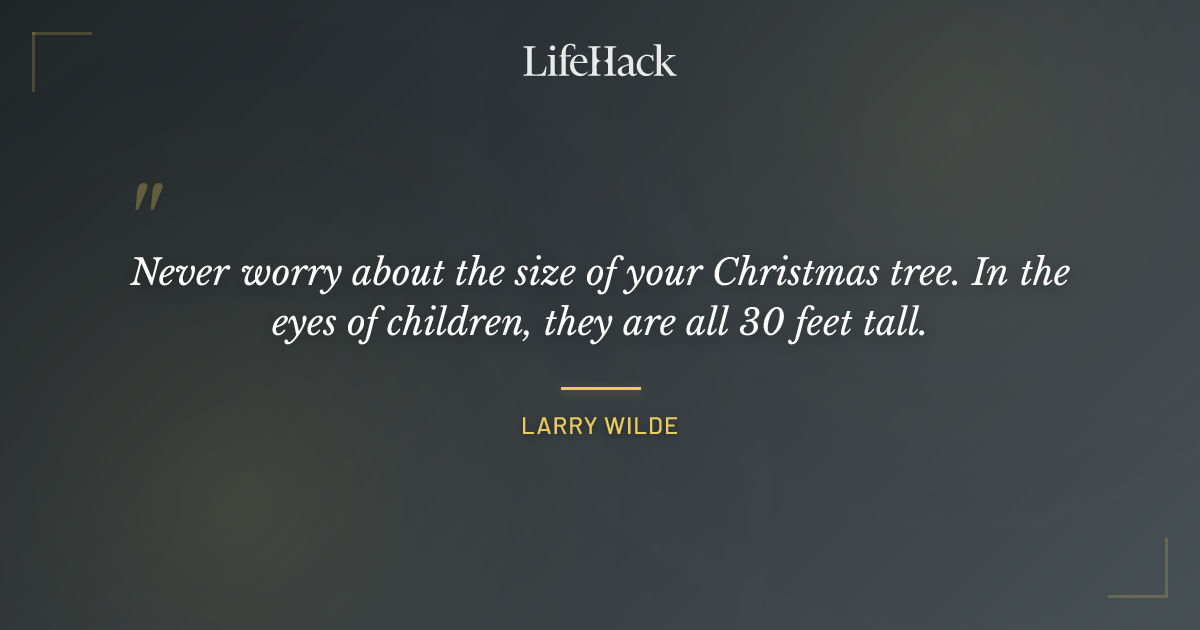 Quote by Larry Wilde