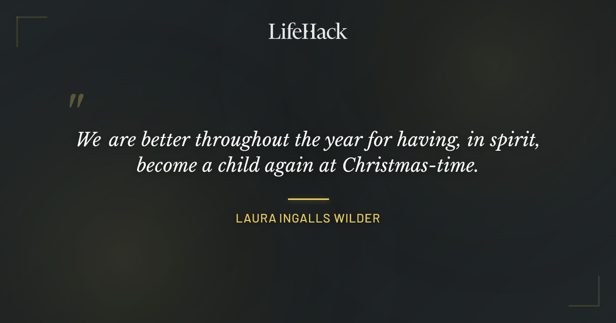 Quote by Laura Ingalls Wilder