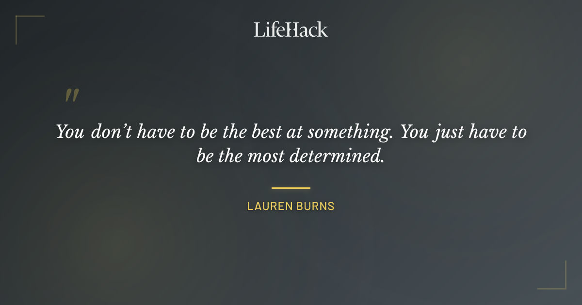 Quote by Lauren Burns