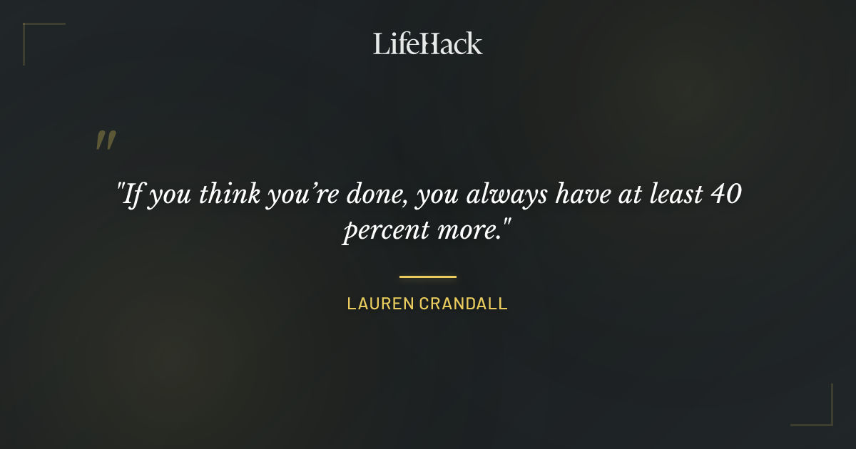 Quote by Lauren Crandall