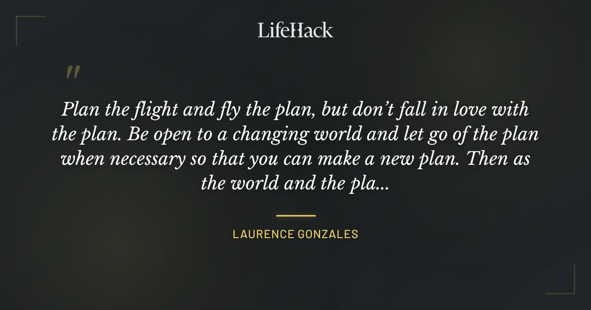 Quote by Laurence Gonzales
