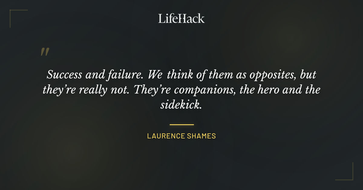 Quote by Laurence Shames