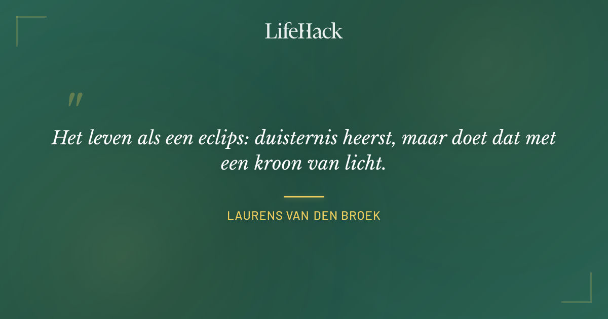 Quote by Laurens van den Broek
