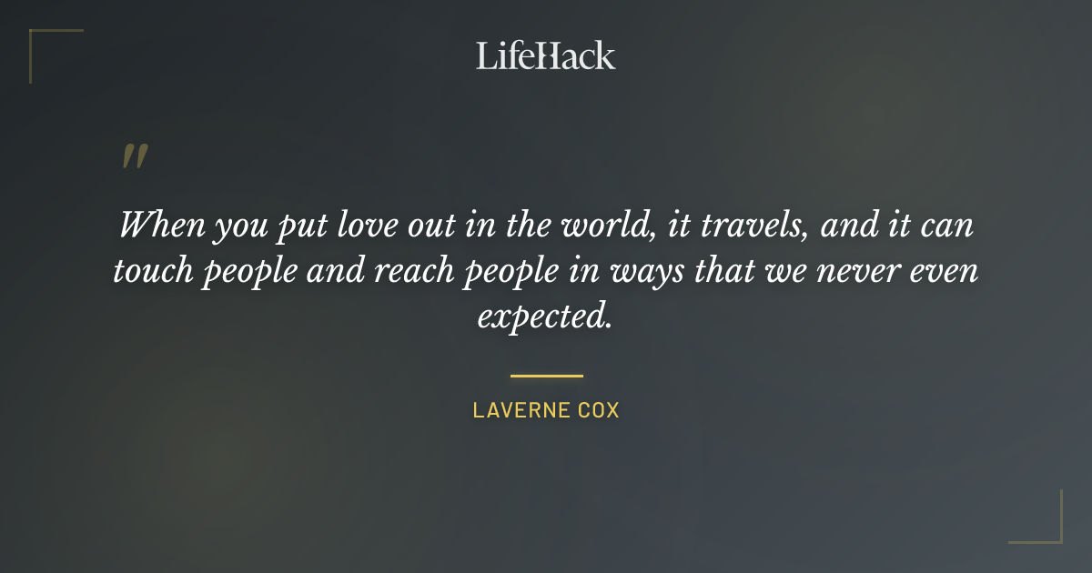 Quote by Laverne Cox