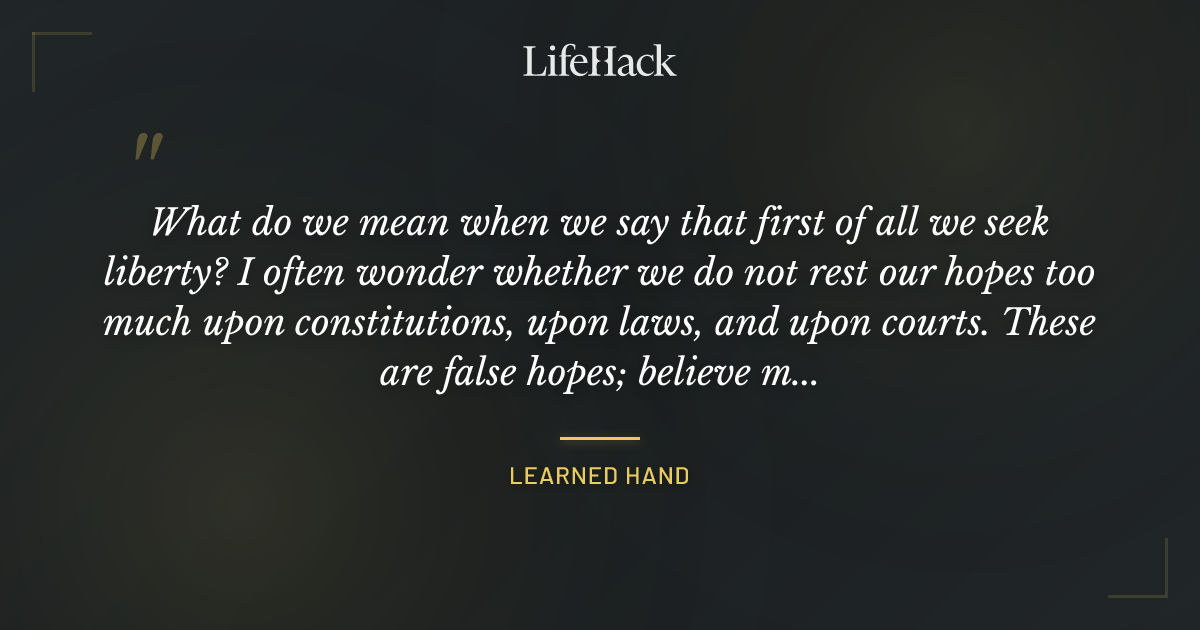 Quote by Learned Hand