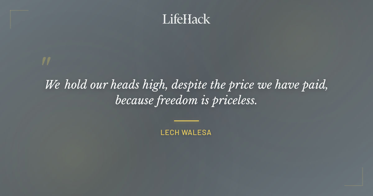 Quote by Lech Walesa