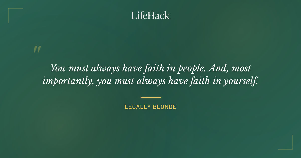 Quote by Legally Blonde