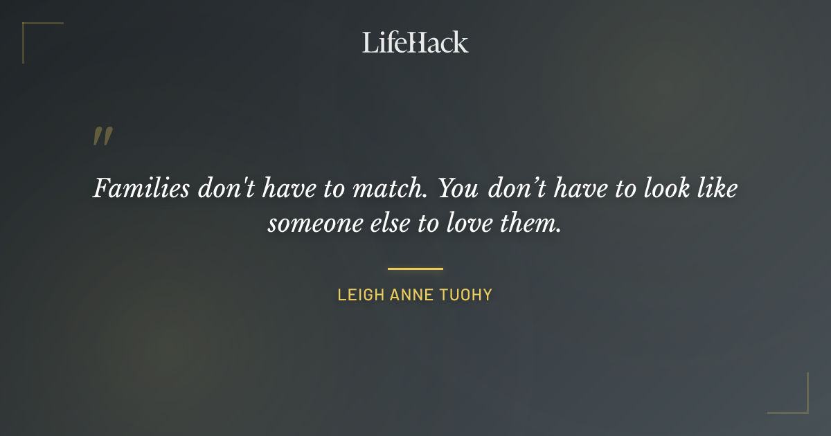 Quote by Leigh Anne Tuohy