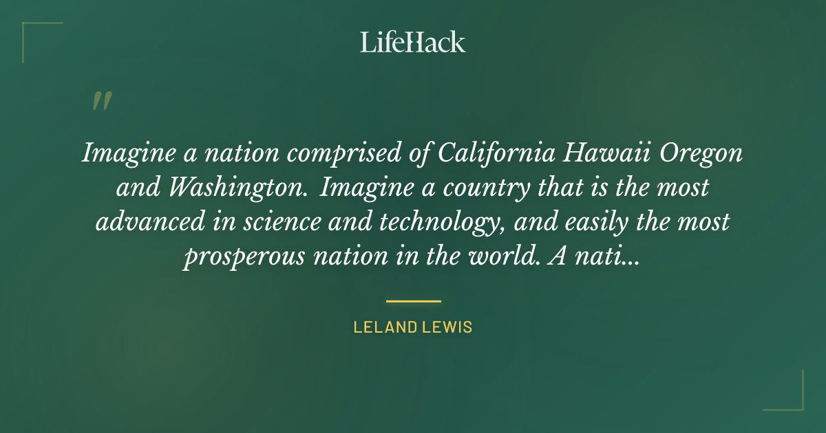 Quote by Leland Lewis