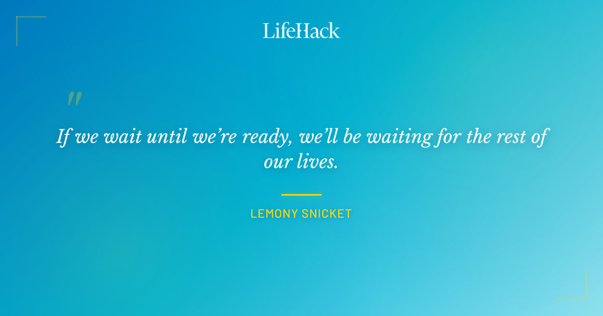 Quote by Lemony Snicket