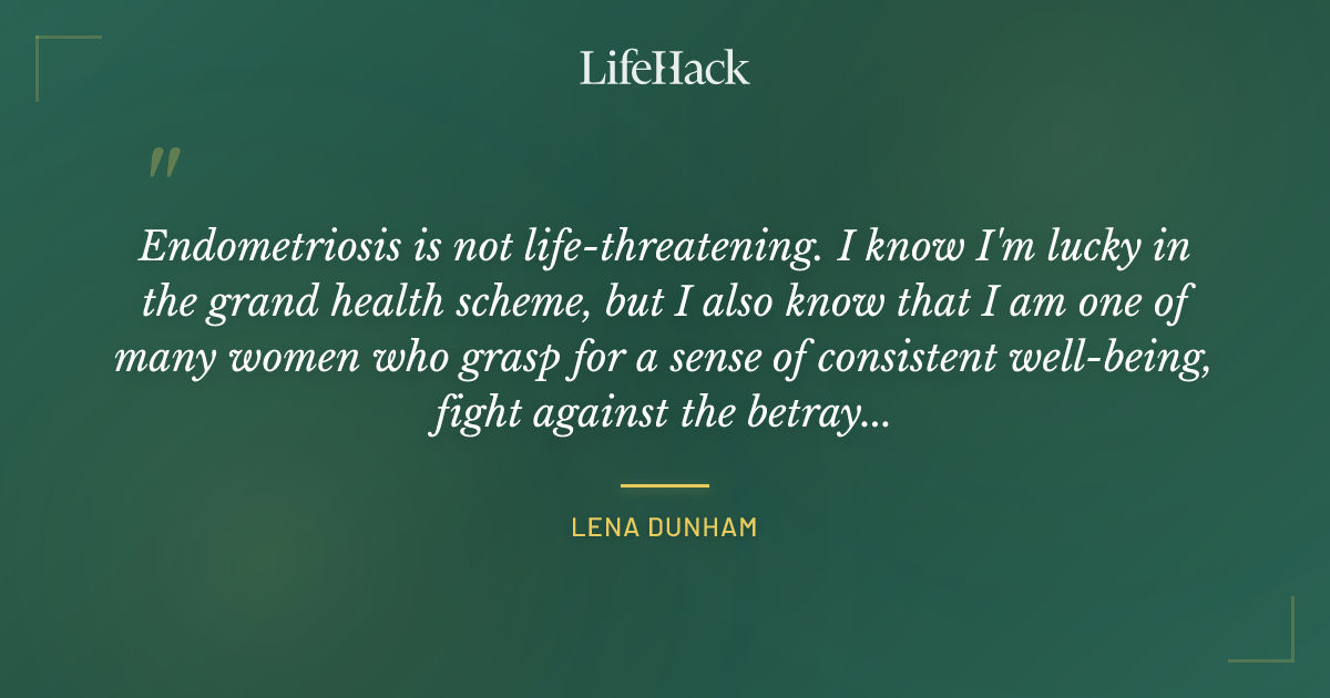 Quote by Lena Dunham