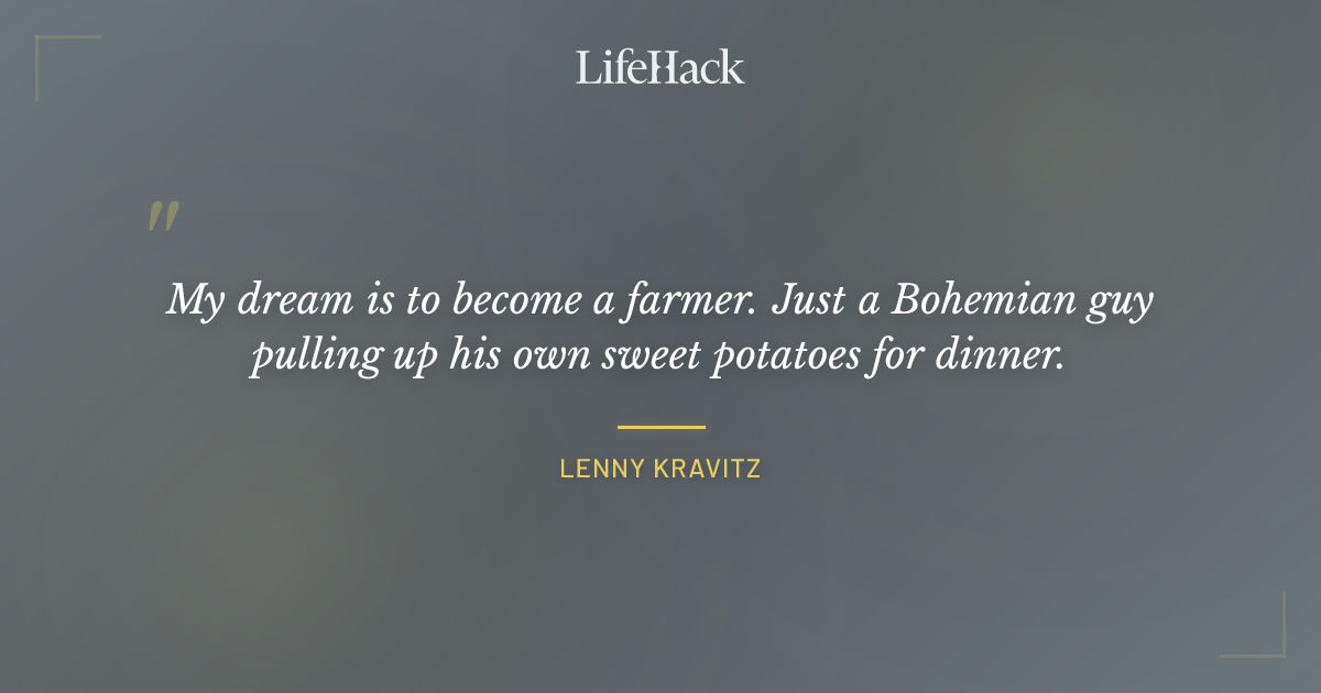 Quote by Lenny Kravitz