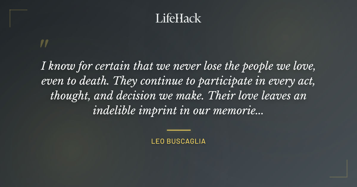 Quote by Leo Buscaglia