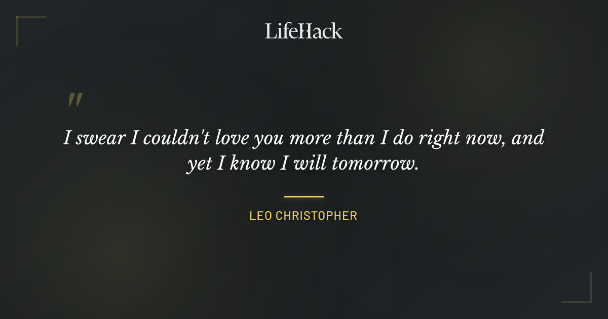 Quote by Leo Christopher