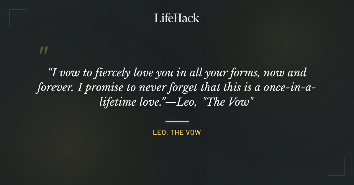 Quote by Leo, The Vow