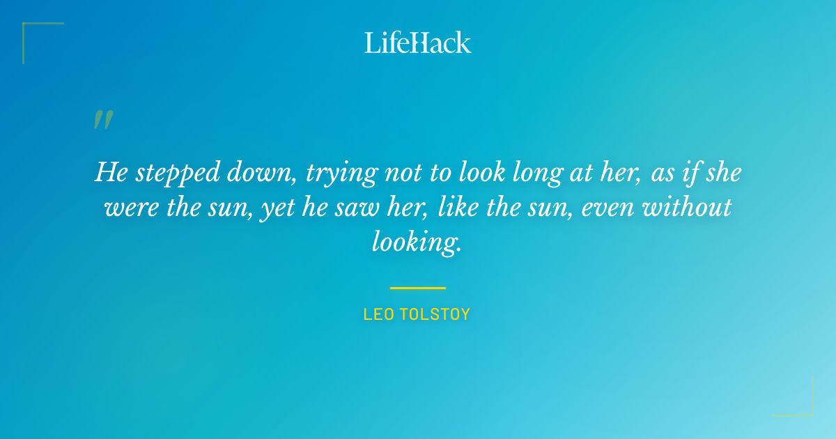 Quote by Leo Tolstoy