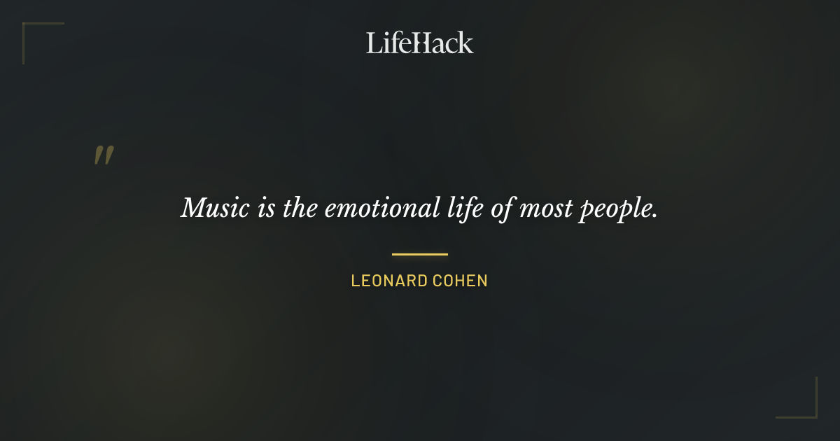 Quote by Leonard Cohen