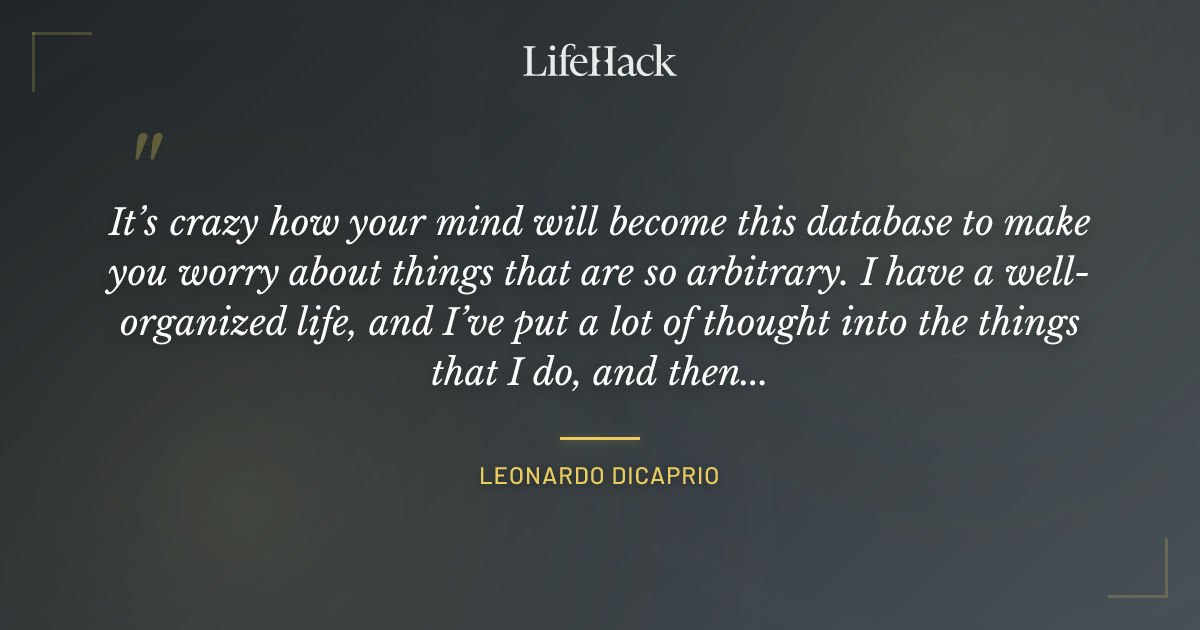 Quote by Leonardo DiCaprio