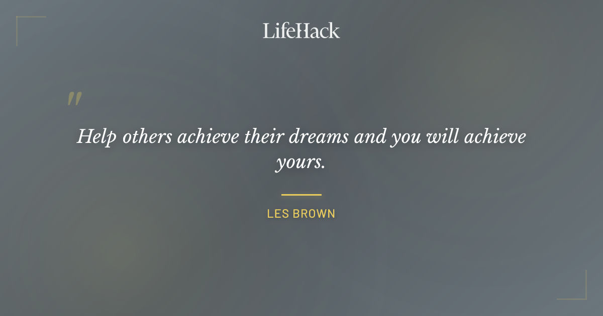 Quote by Les Brown
