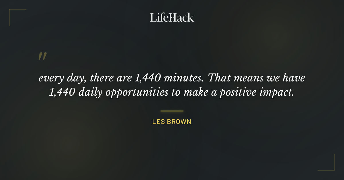 Quote by Les Brown