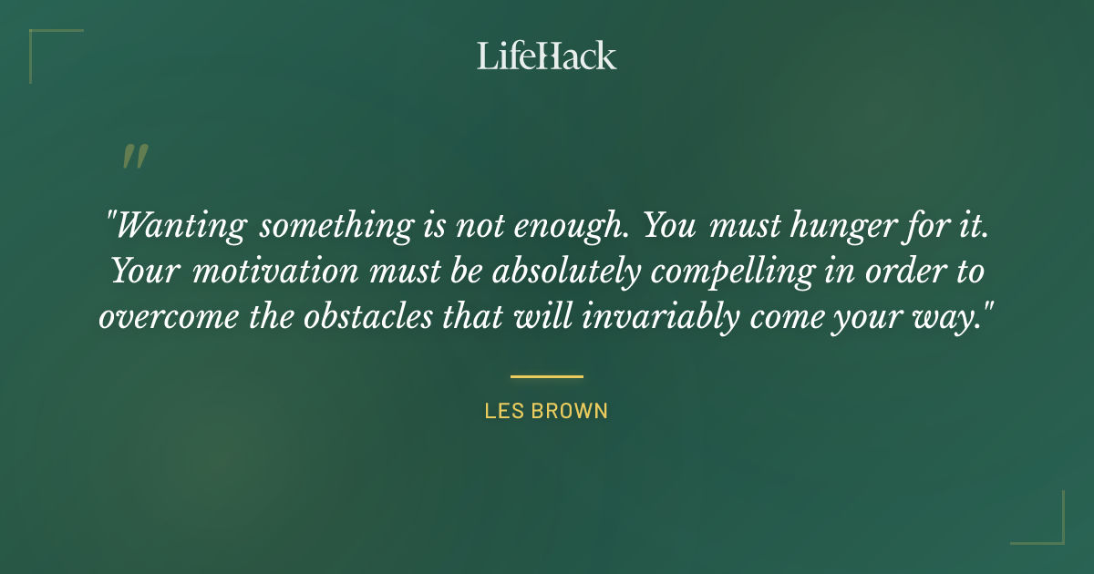 Quote by Les Brown
