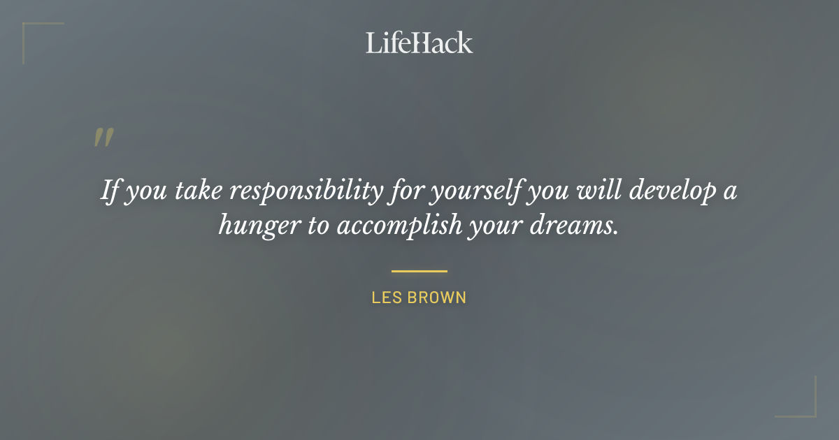 Quote by Les Brown