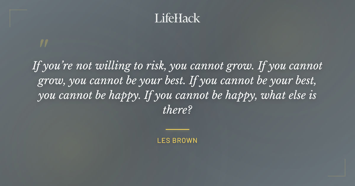 Quote by Les Brown