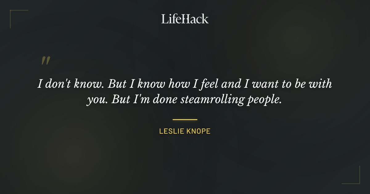 Quote by Leslie Knope