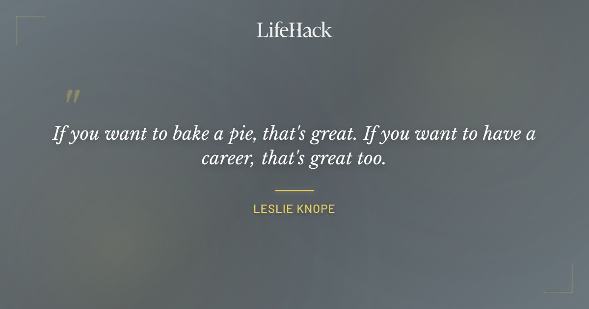 Quote by Leslie Knope