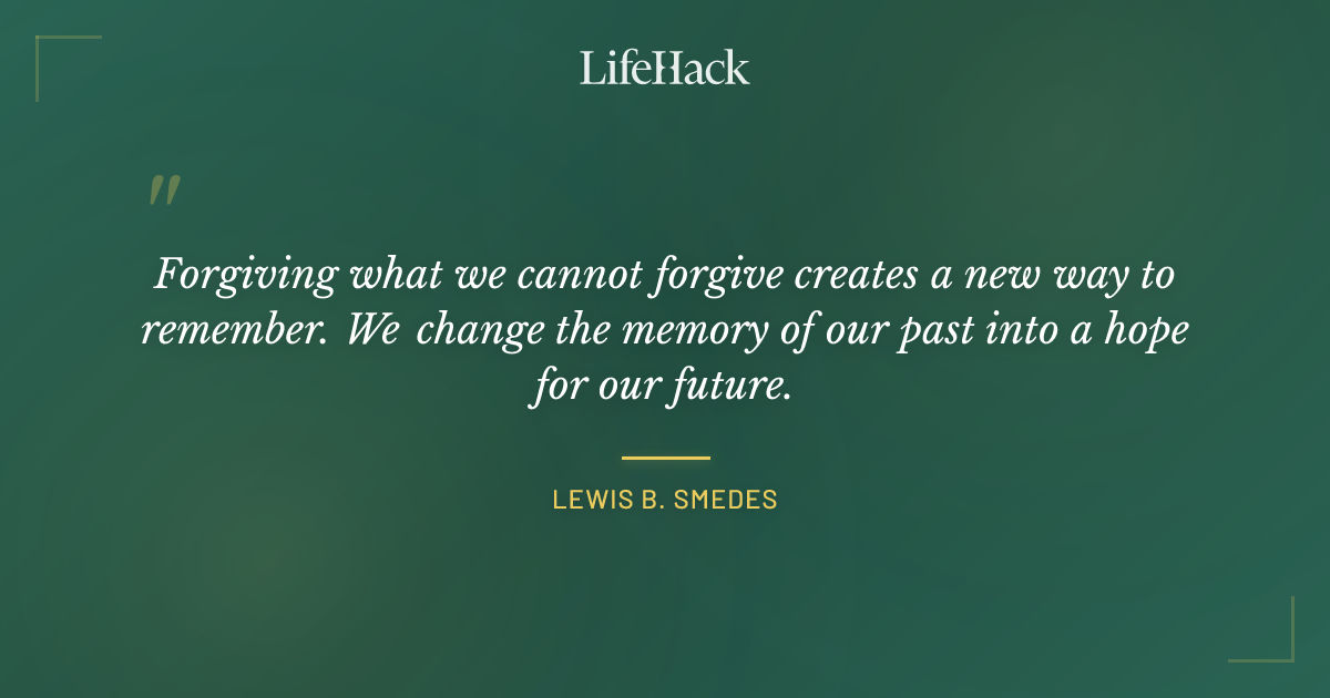 Quote by Lewis B. Smedes