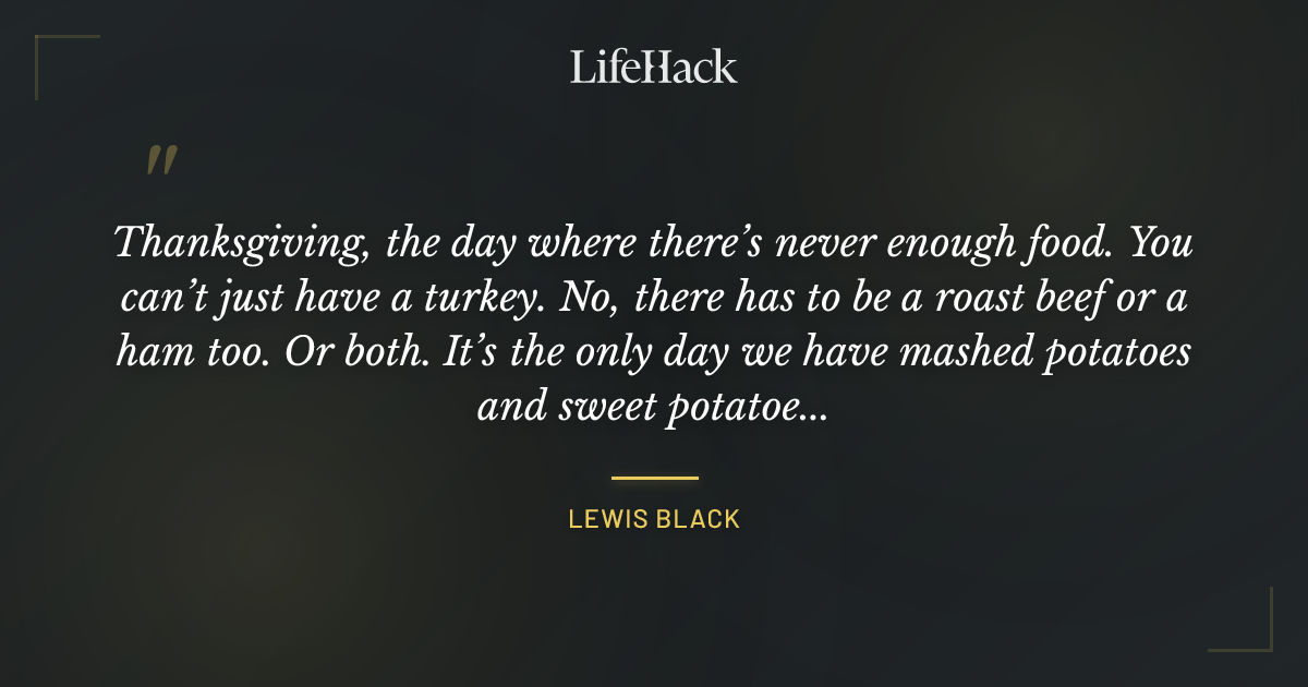 Quote by Lewis Black