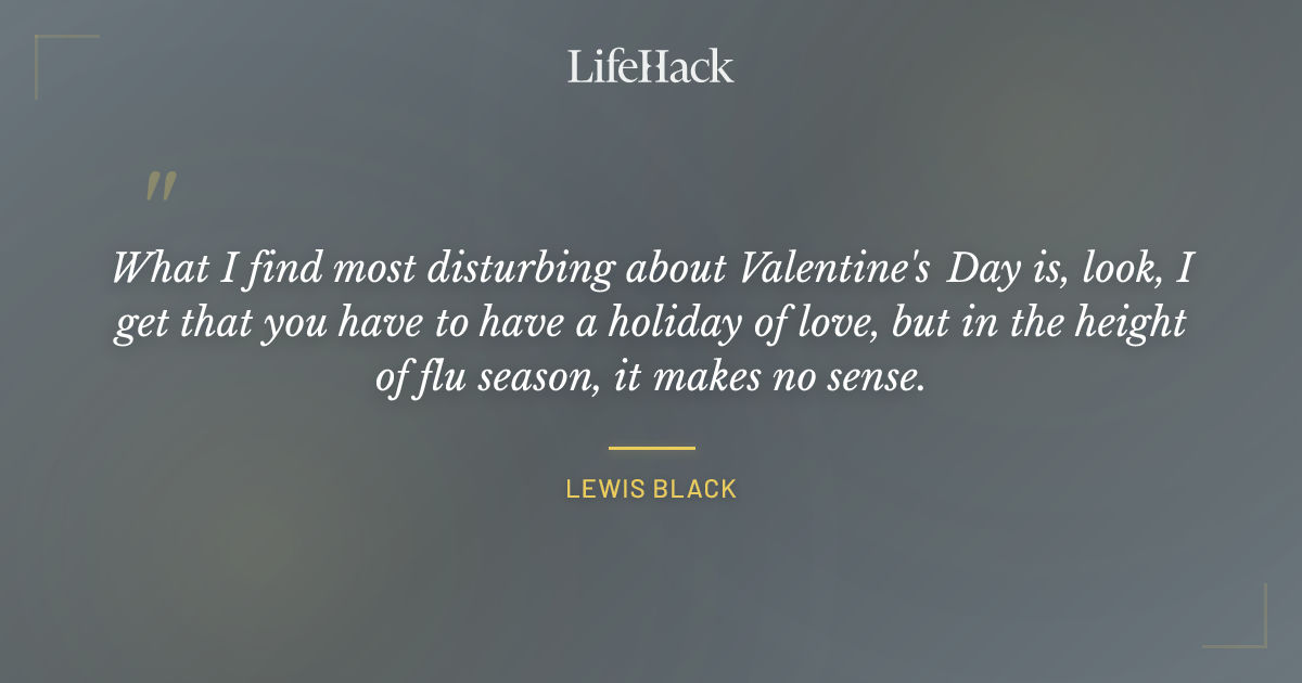 Quote by Lewis Black