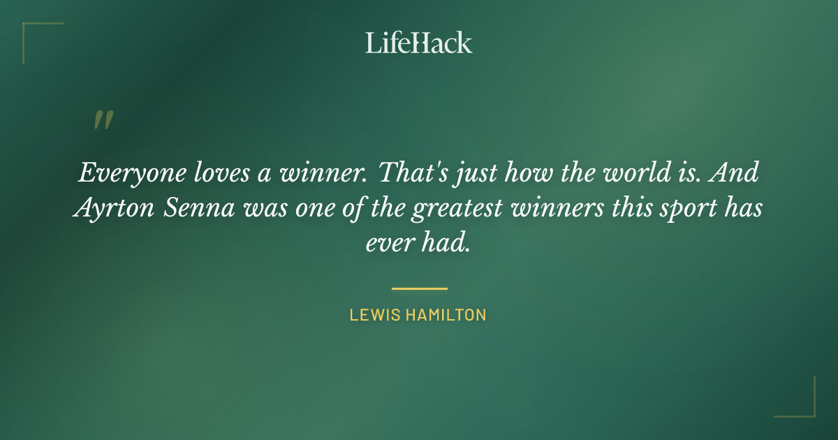 Quote by Lewis Hamilton