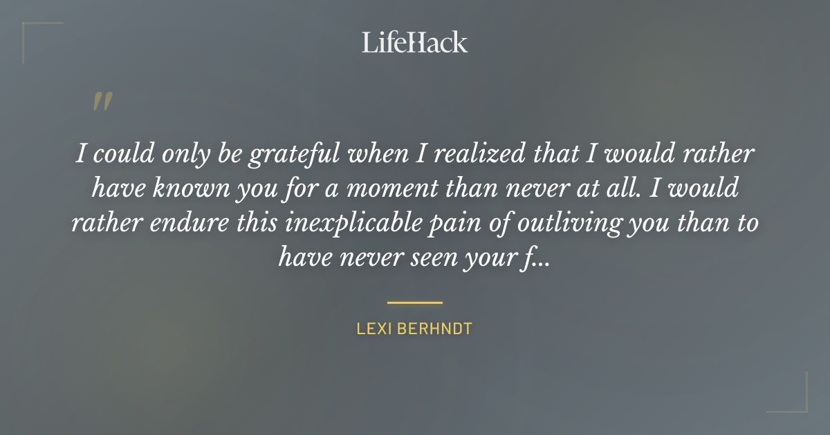 Quote by Lexi Berhndt
