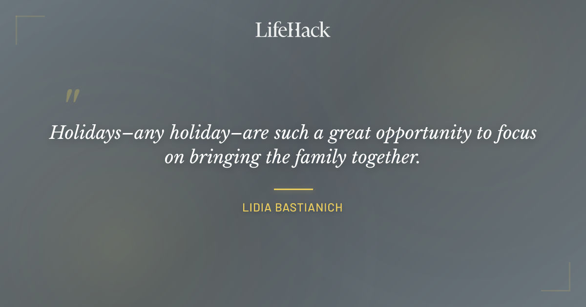 Quote by Lidia Bastianich