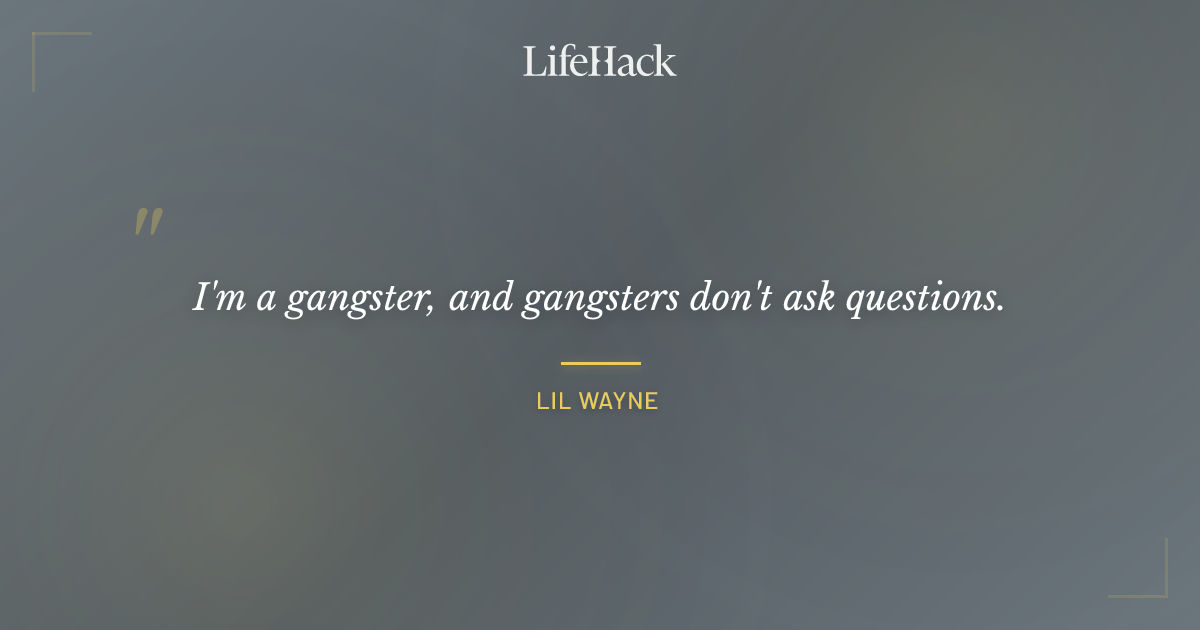 Quote by Lil Wayne