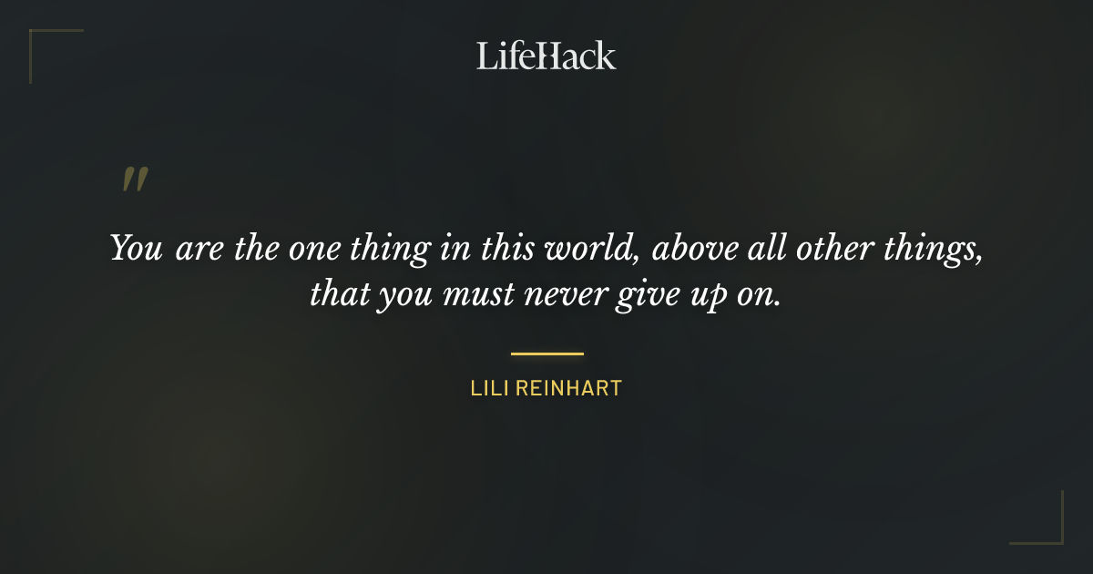 Quote by Lili Reinhart