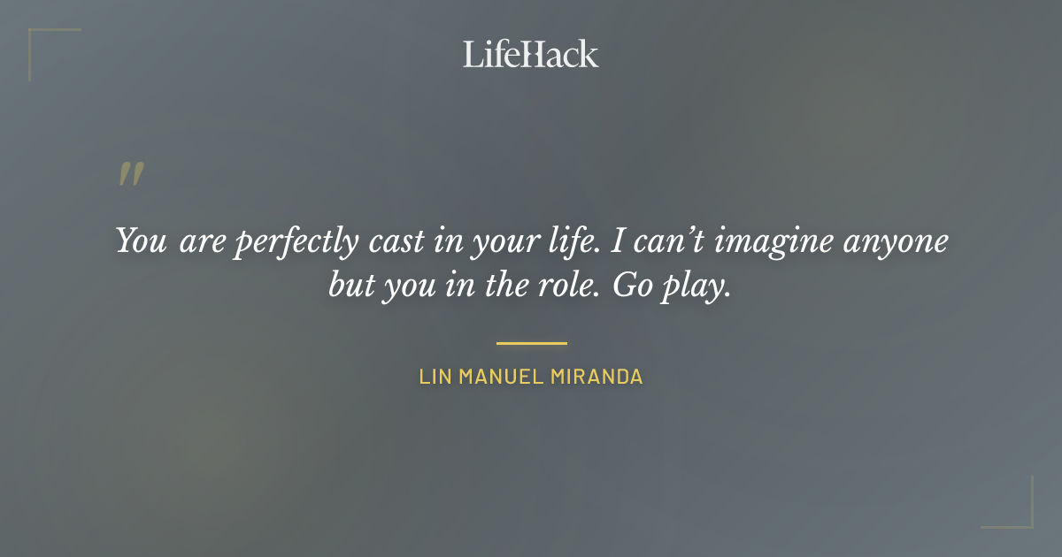 Quote by Lin Manuel Miranda