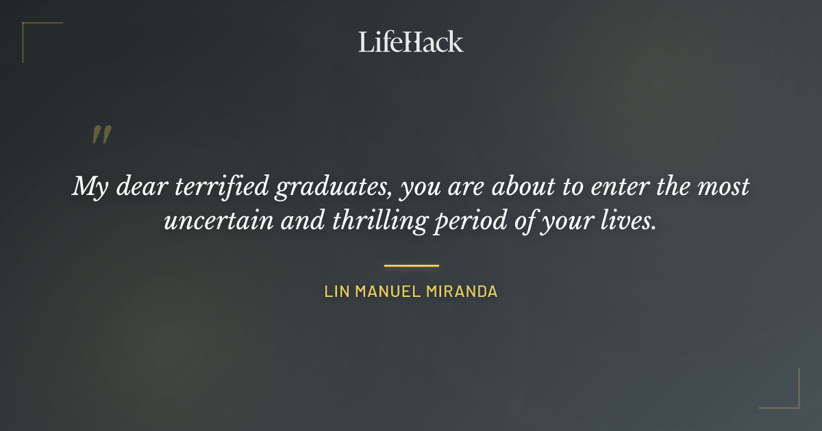 Quote by Lin Manuel Miranda