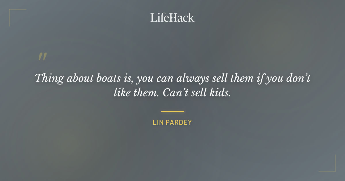 Quote by Lin Pardey