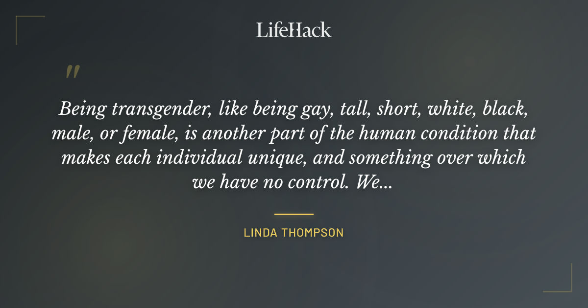 Quote by Linda Thompson