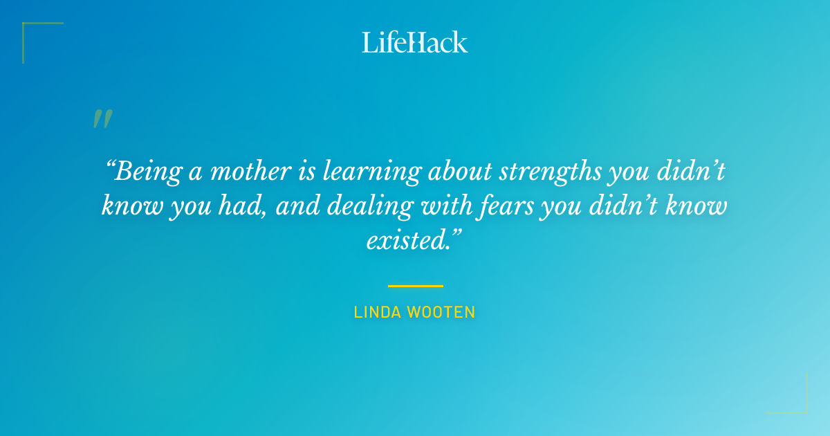 Quote by Linda Wooten