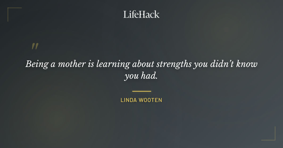 Quote by Linda Wooten