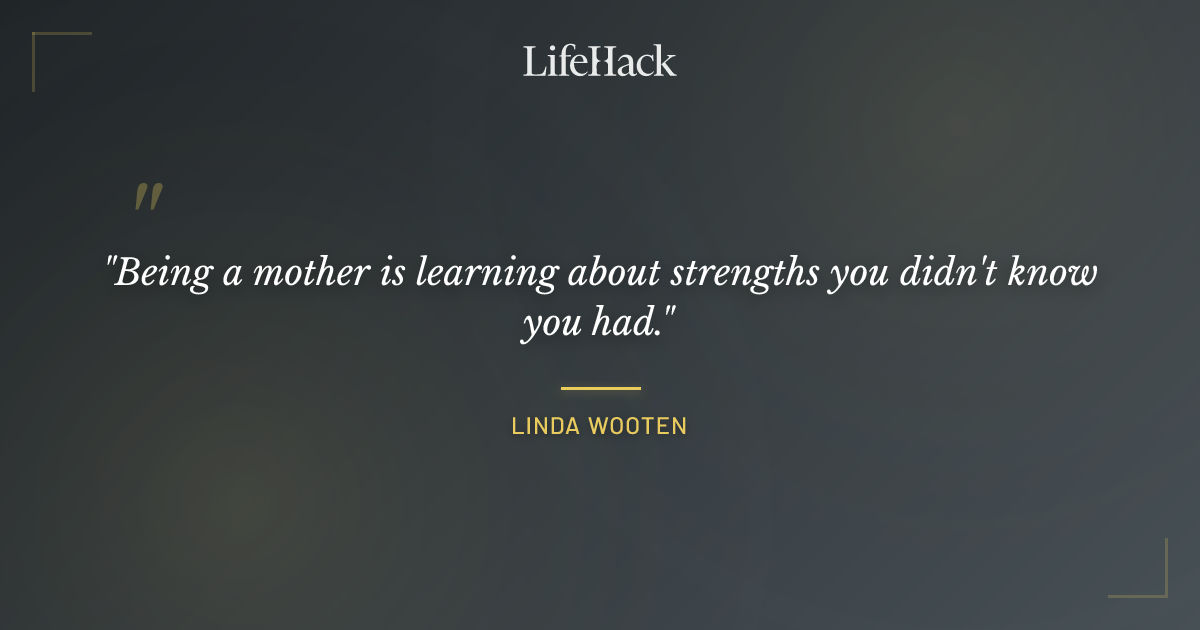 Quote by Linda Wooten