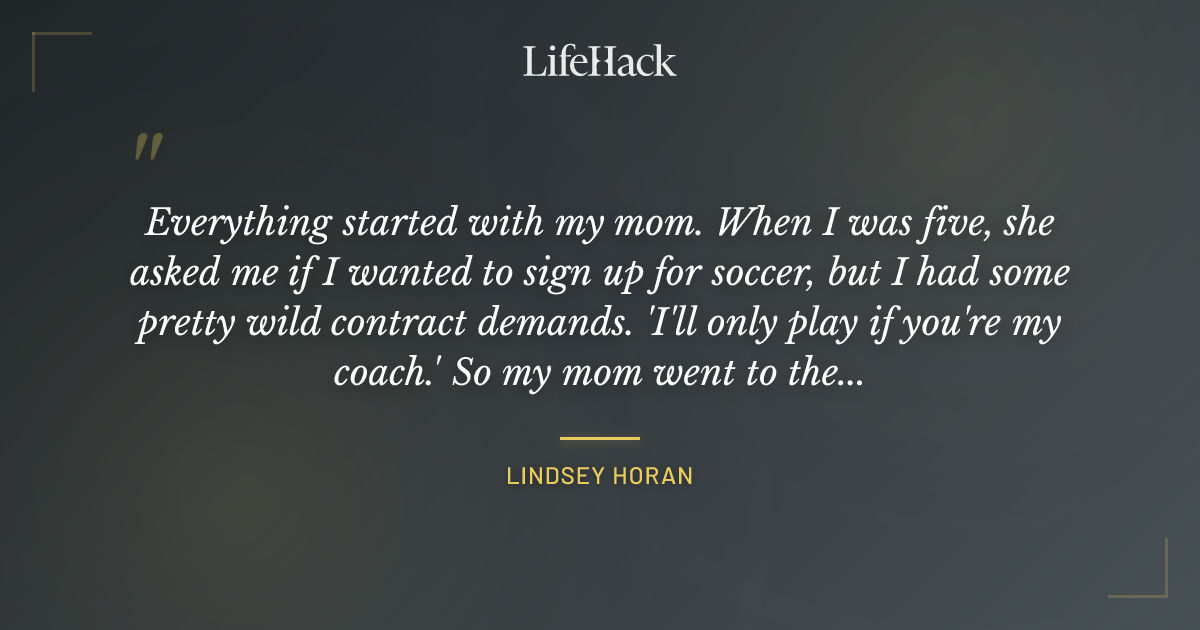 Quote by Lindsey Horan