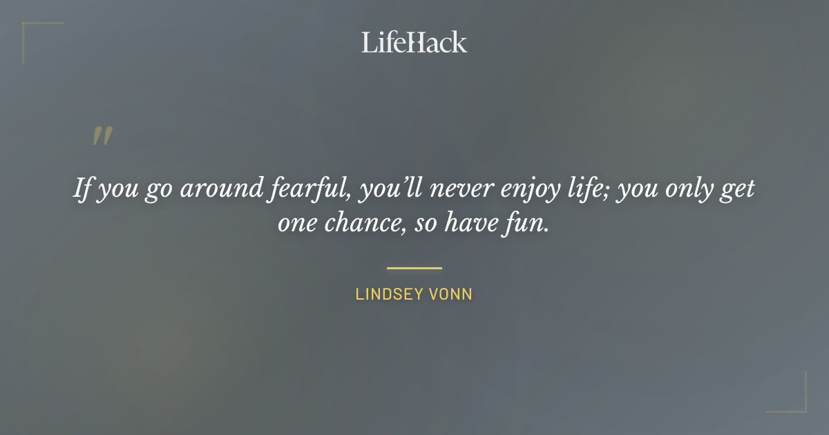 Quote by Lindsey Vonn